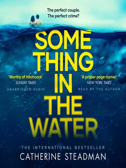 Title details for Something in the Water by Catherine Steadman - Wait list